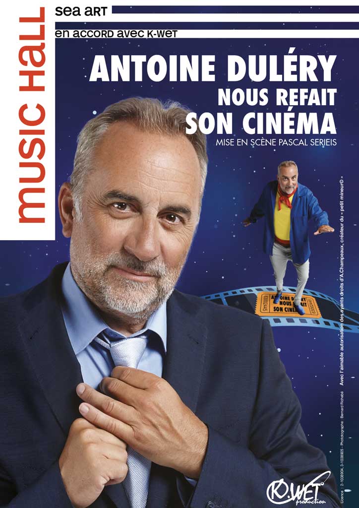 ANTOINE DULÉRY NOUS REFAIT SON CINÉMA