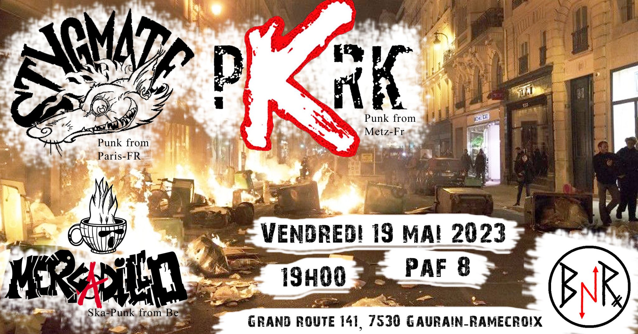 PKRK // Stygmate // Mercadillo (Punk / Ska) au BnR