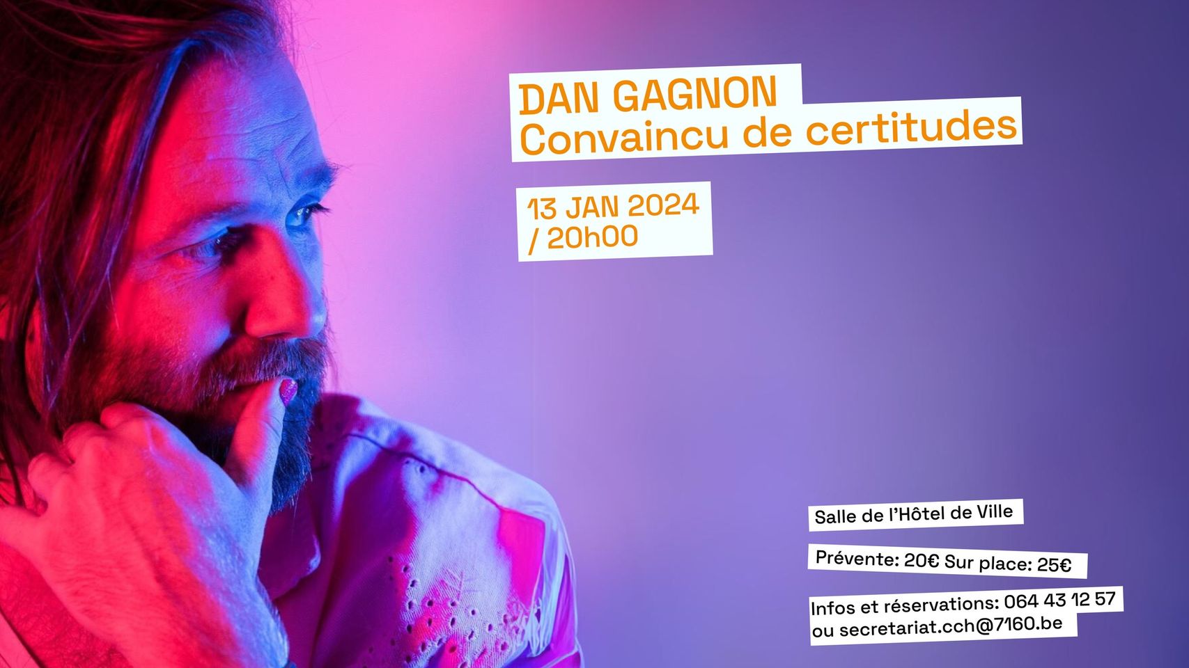 Dan Gagnon "Convaincu de certitudes"