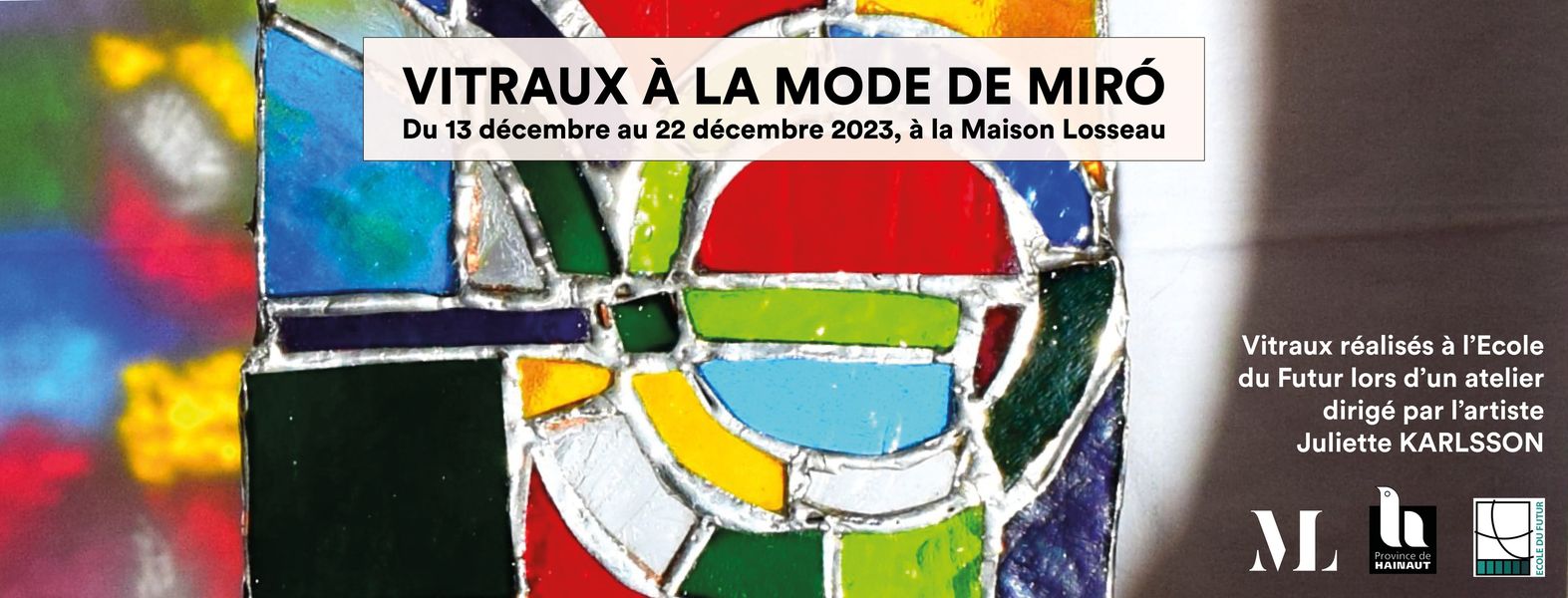 EXPO - Vitraux à la mode de Miro