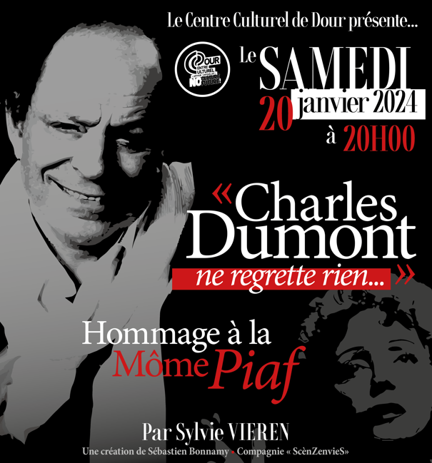 Affiche du spectacle "Charles Dumont ne regrette rien..." - Hommage à la Môme Piaf