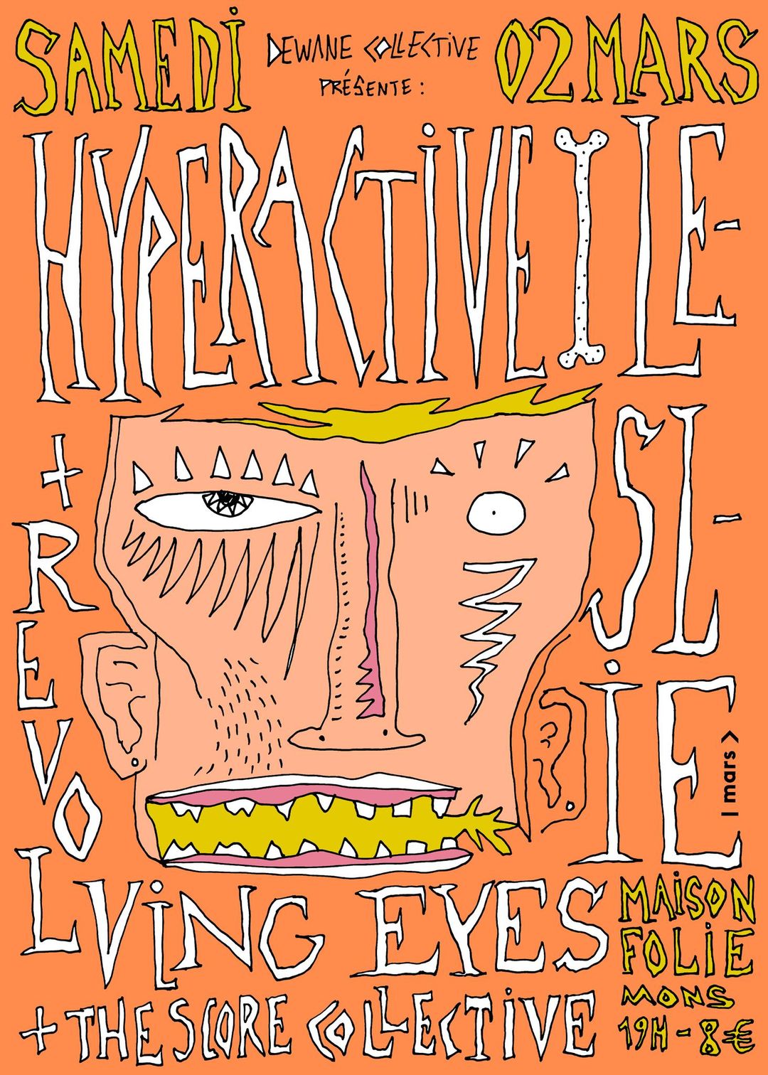 HYPERACTIVE LESLIE (FR) + THE REVOLVING EYES (ROB° + THE SCORE COLLECTIVE