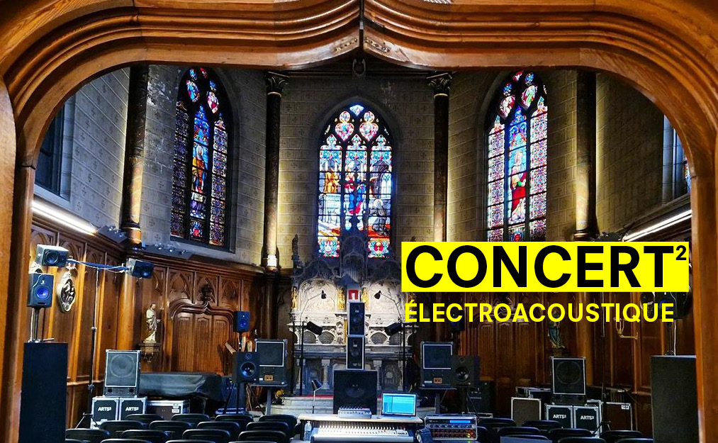 CONCERT² / Section électroacoustique ARTS²