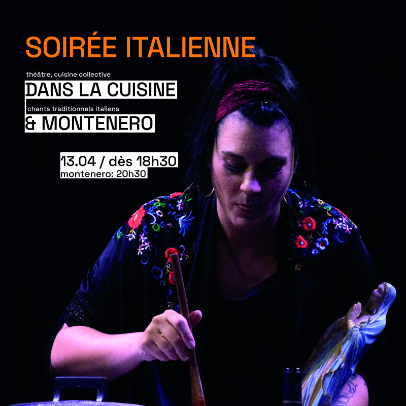Soir&eacute;e italienne "Dans la cuisine & Montenero"