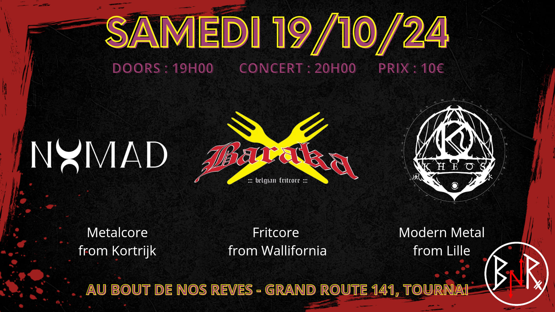 Kheos / Baraka / Nømad @ Au Bout De Nos Rêves (Tournai)