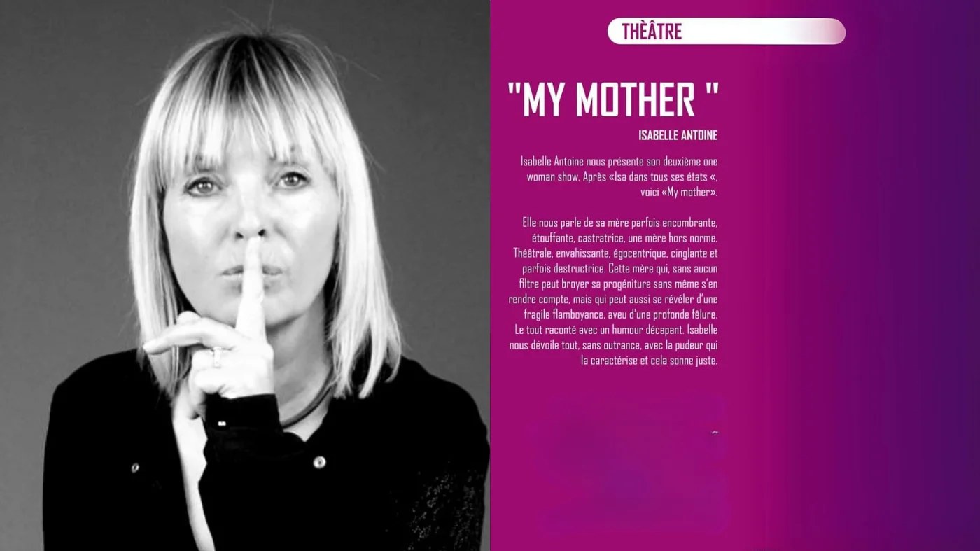 Théâtre | My Mother | Isabelle Antoine