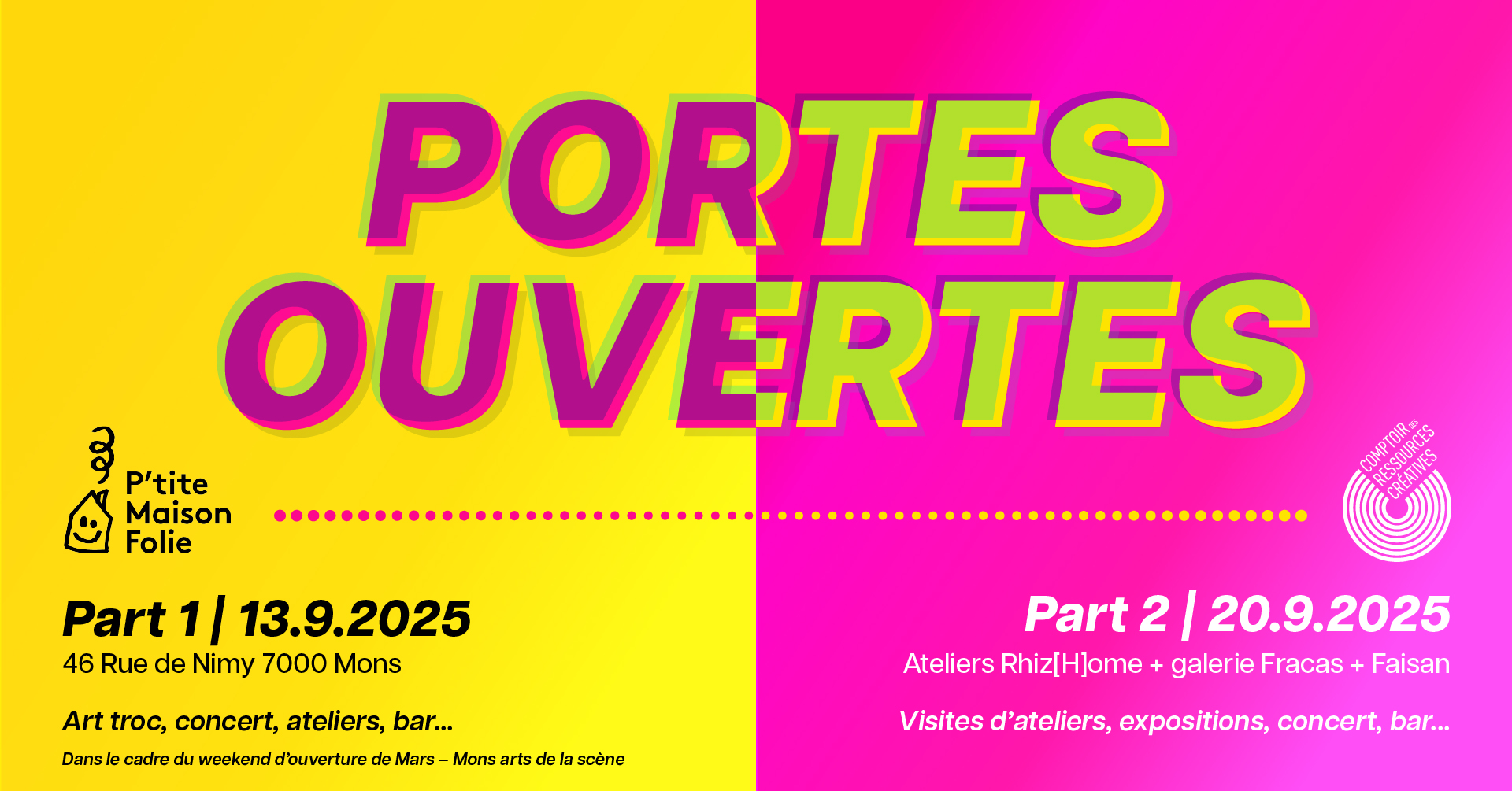 Portes ouvertes P'TITE MAISON FOLIE x CRC MONS