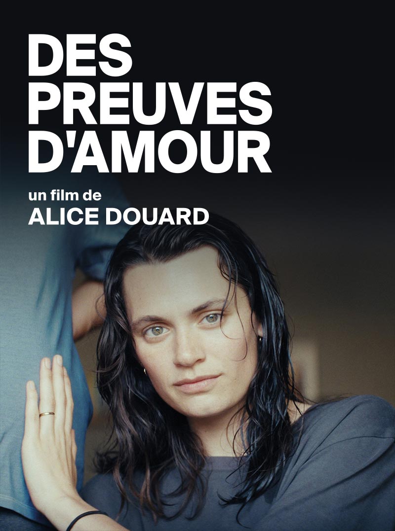 "DES PREUVES D’AMOUR" de Alice Douard