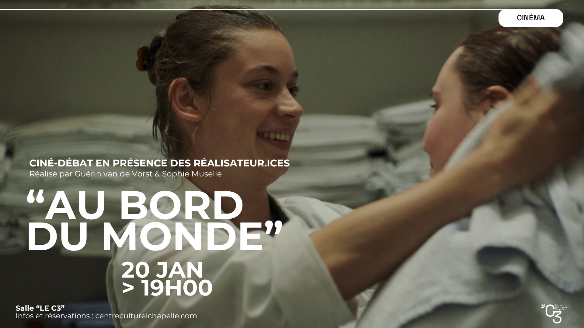 CIN&Eacute;-D&Eacute;BAT // "AU BORD DU MONDE"