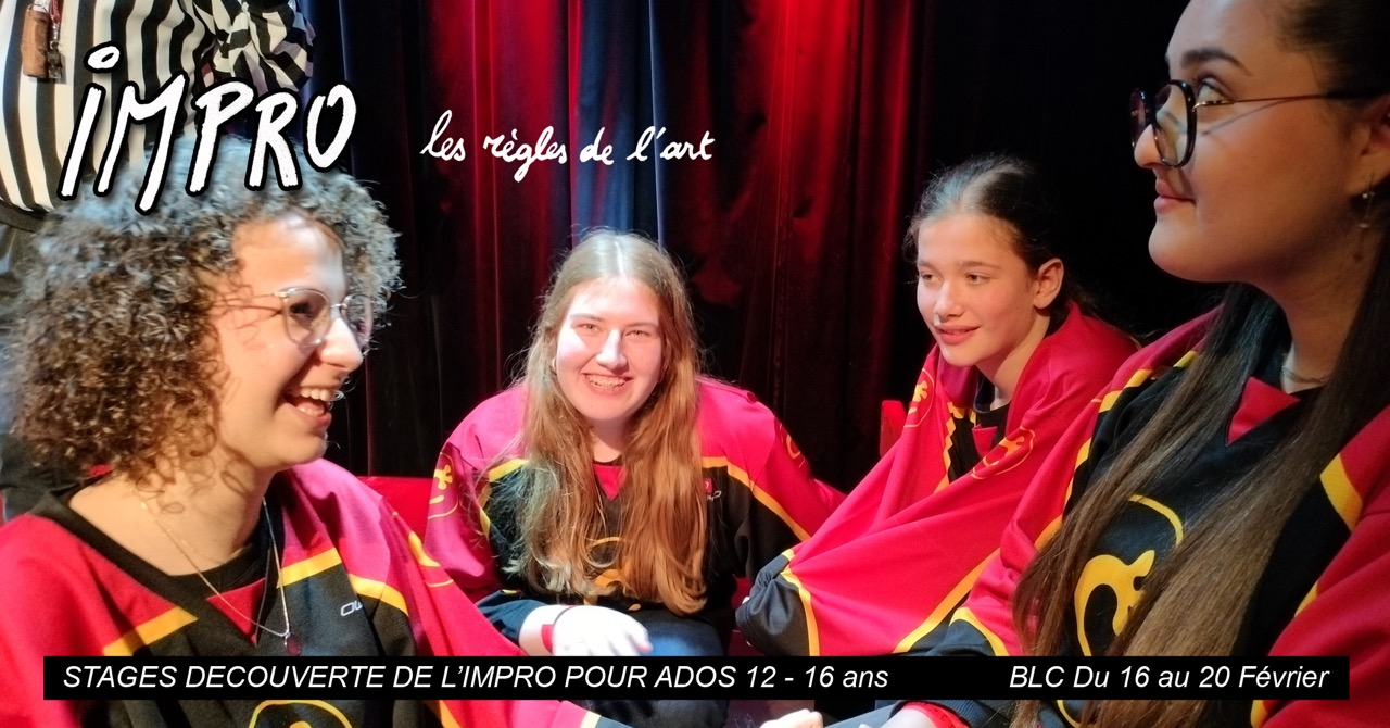 BRAINE LE COMTE IMPRO STAGE ADOS 12-16 ans Carnaval (semaine 1)