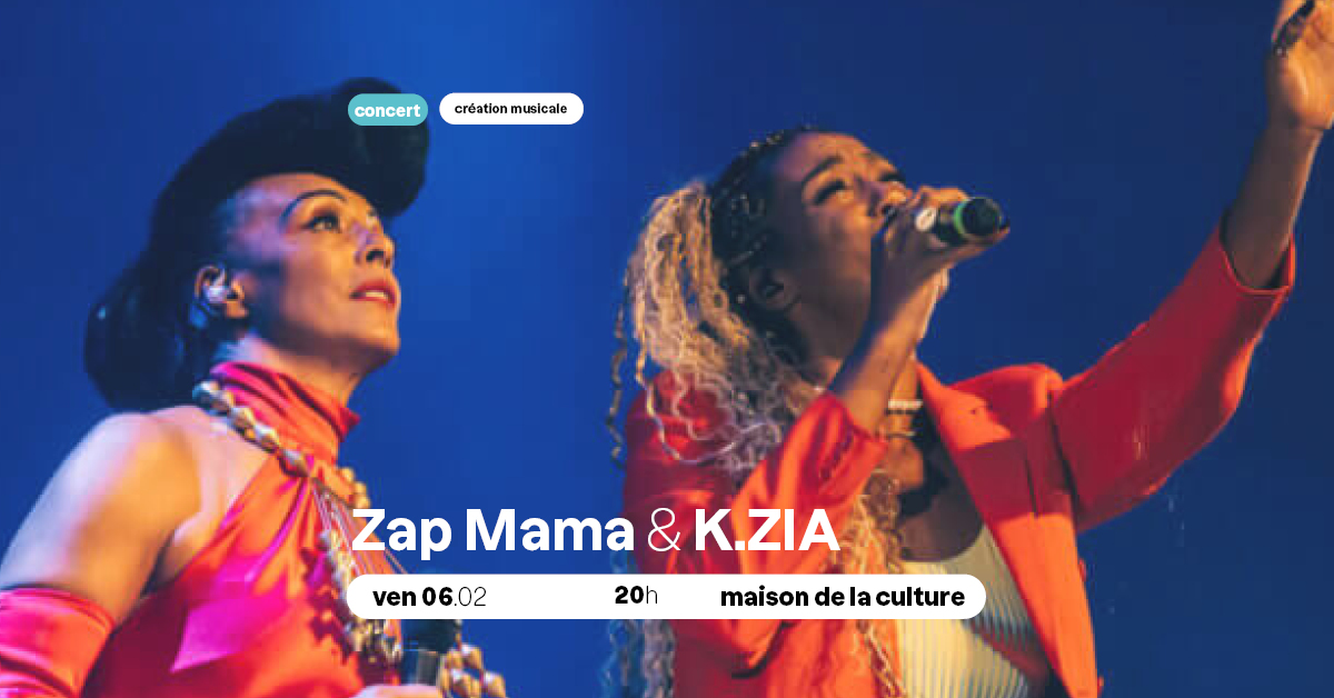 CONCERT - Zap Mama & Zia 