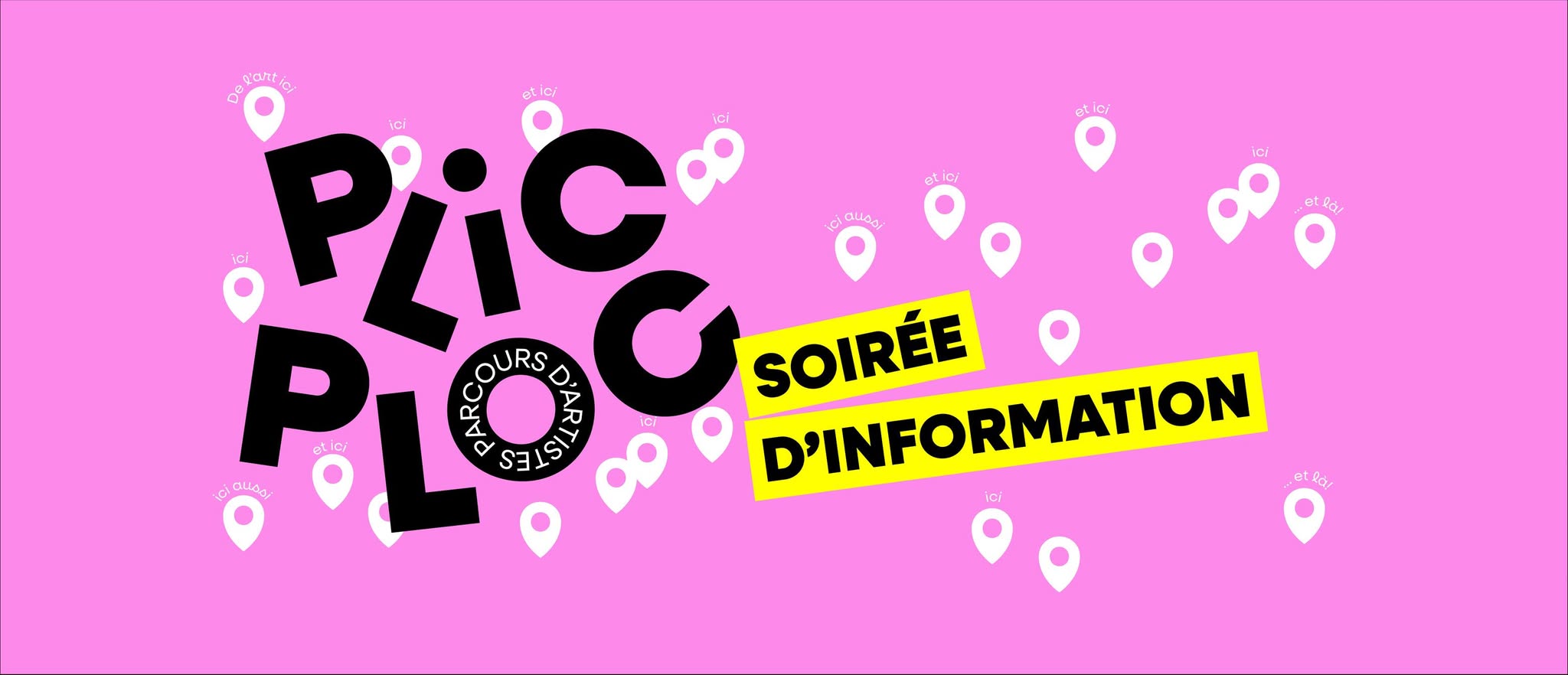 Soir&eacute;e d&rsquo;information - Plic Ploc - parcours d'artistes 