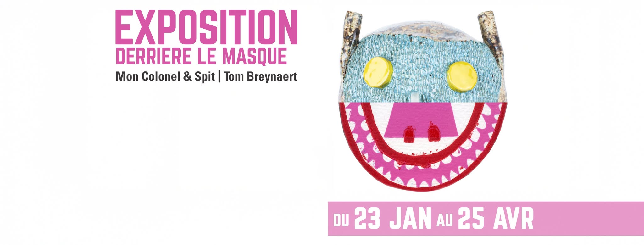 Vernissage de l'exposition 𝗗𝗲𝗿𝗿𝗶𝗲̀𝗿𝗲 𝗹𝗲 𝗺𝗮𝘀𝗾𝘂𝗲 &agrave; Ath