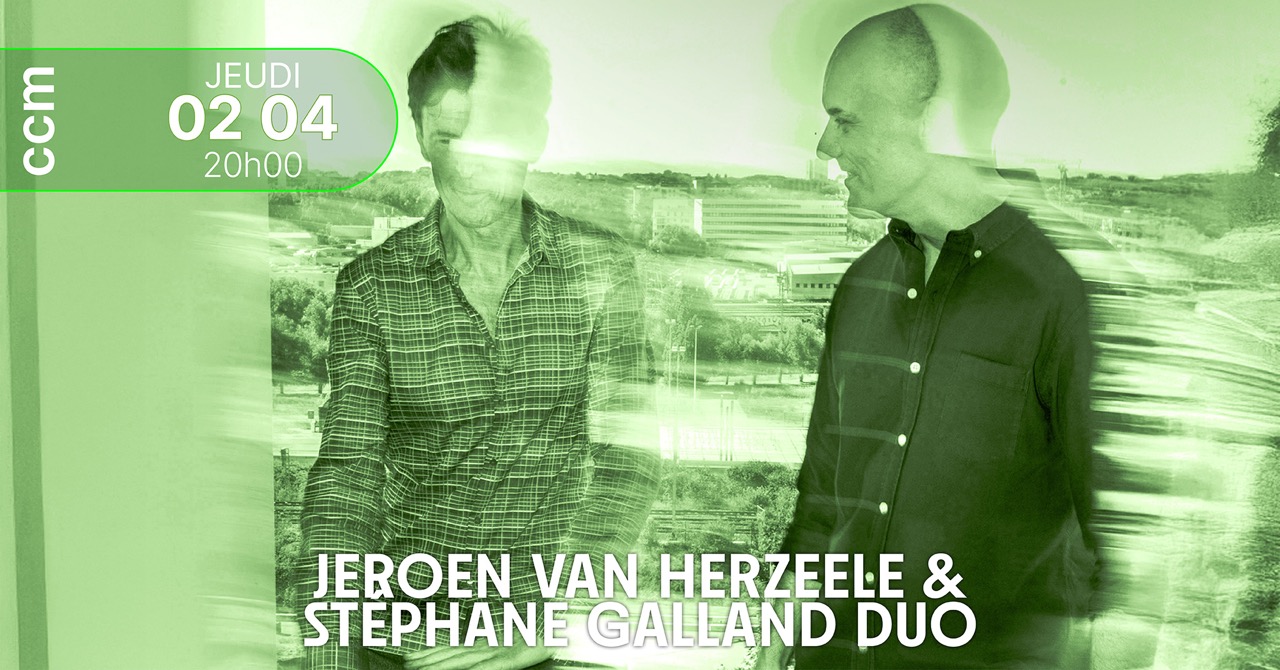🎷 Jeroen Van Herzeele & St&eacute;phane Galland Duo