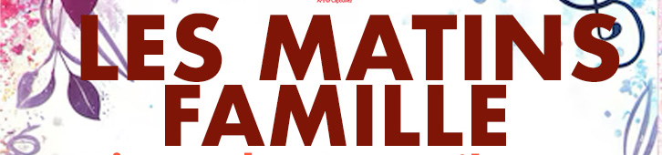 Les Matins Famille