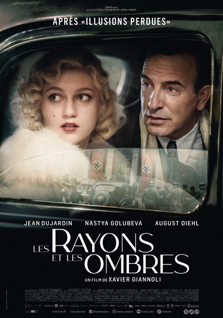 "LES RAYONS ET LES OMBRES" de Xavier Giannoli  
