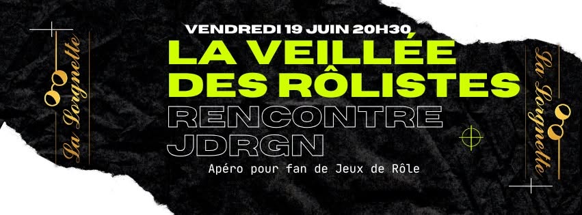 La Veill&eacute;e des R&ocirc;listes - Rencontres JDRGN