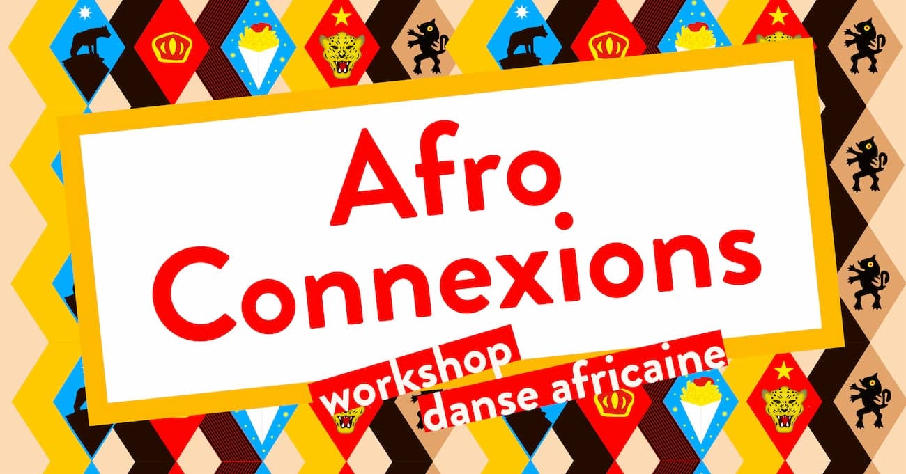 AfroConnexions &middot; workshop danse africaine