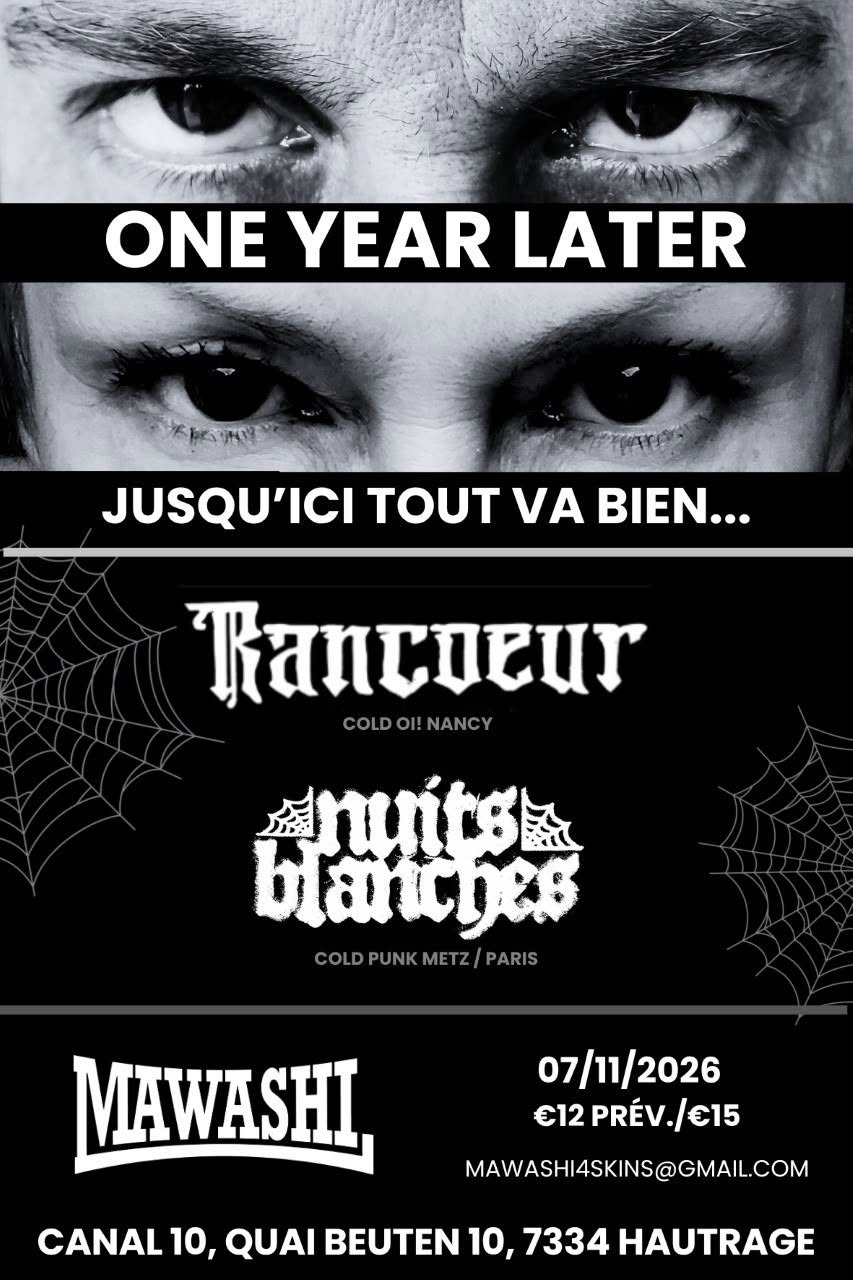 One year later... avec RANC&OElig;UR & NUITS BLANCHES