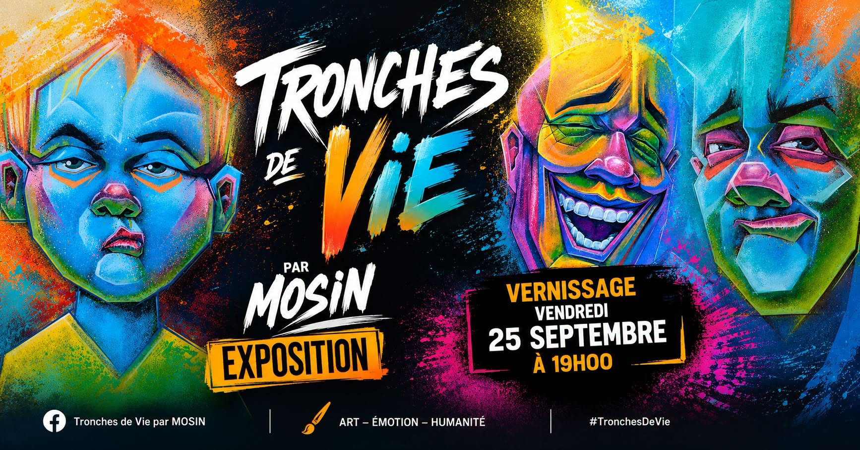 Tronches de Vie @MOSIN - Vernissage