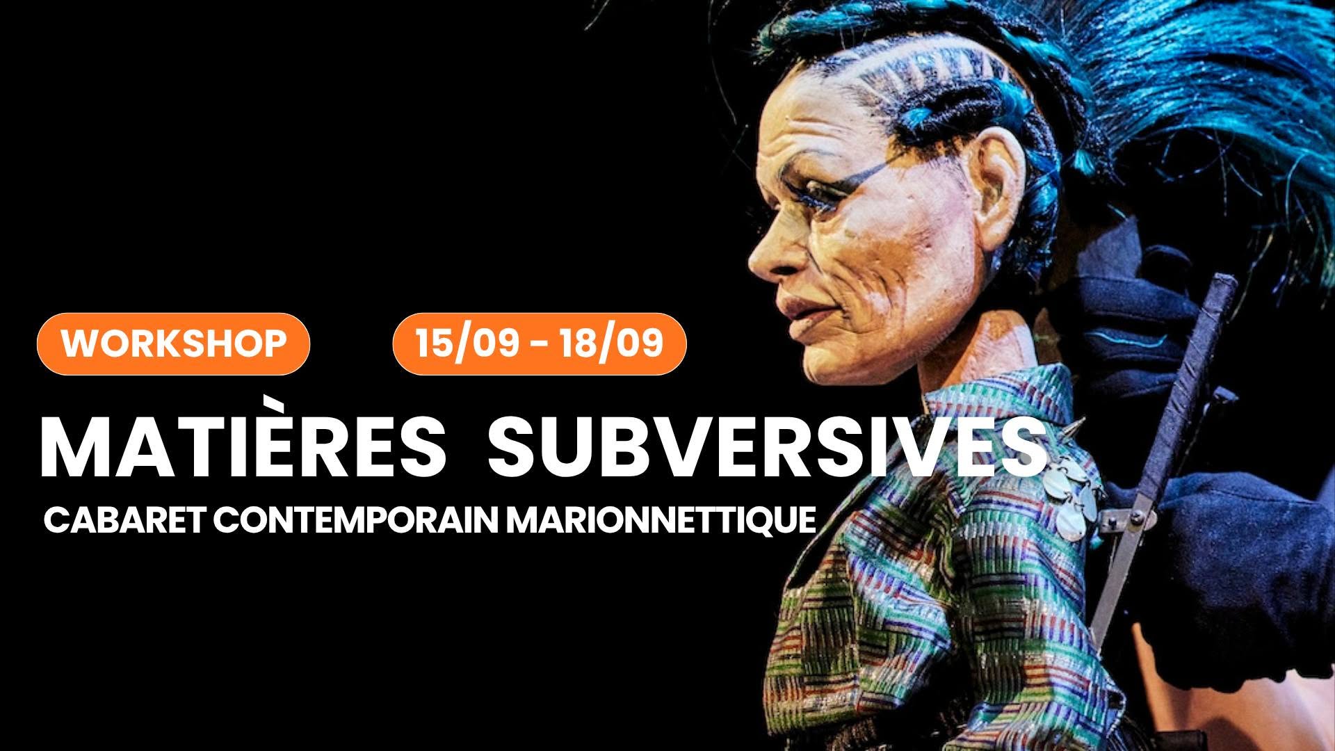 Workshop - MATI&Egrave;RES SUBVERSIVES
