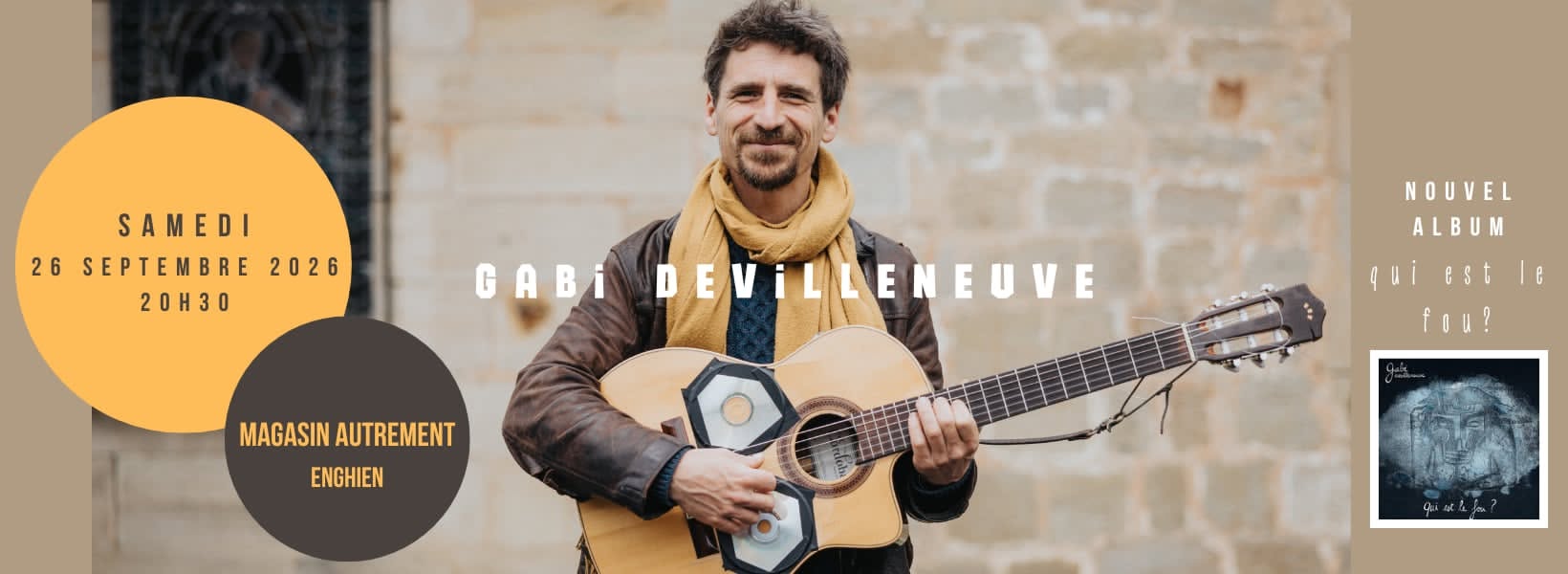 "Qui est le fou ?" Gabi Devilleneuve en concert !