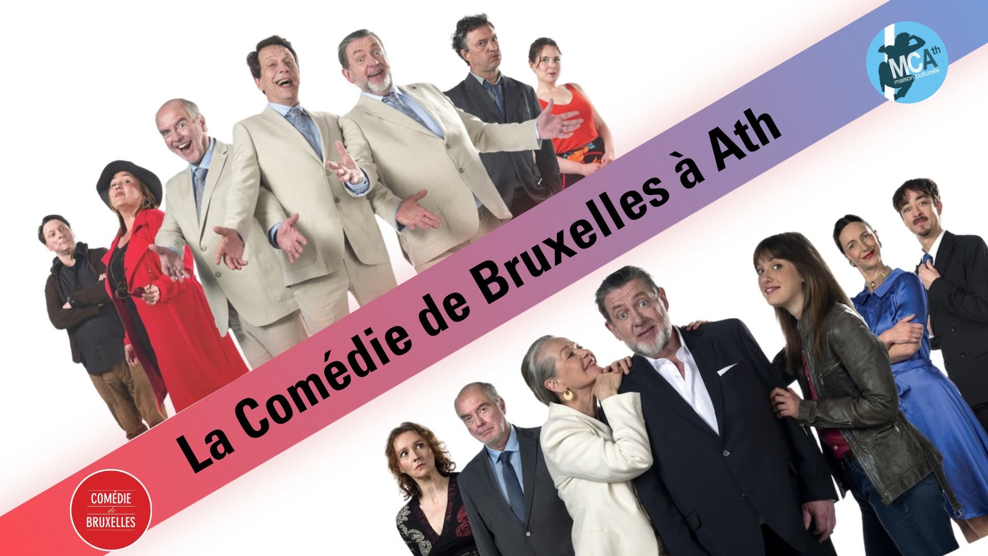 LA COM&Eacute;DIE DE BRUXELLES &Agrave; ATH : DEUX SPECTACLES &Eacute;V&Eacute;NEMENTS