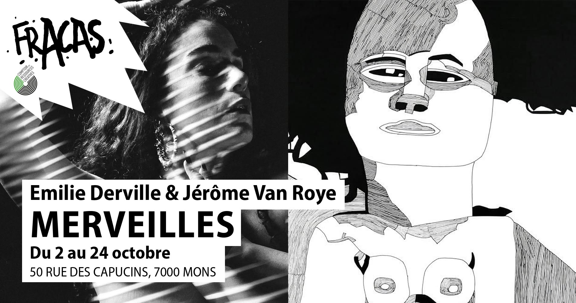 Vernissage Fracas - J&eacute;r&ocirc;me Van Roye & &Eacute;milie Derville