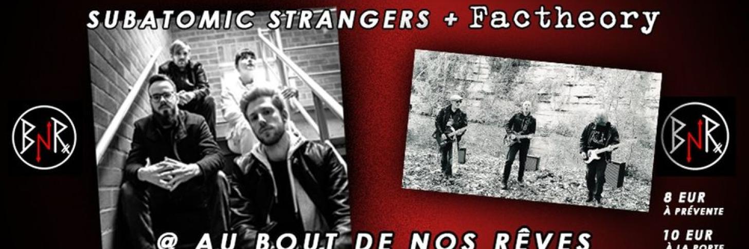 Subatomic strangers + Factheory @ Au Bout De Nos Rêves (Tournai)
