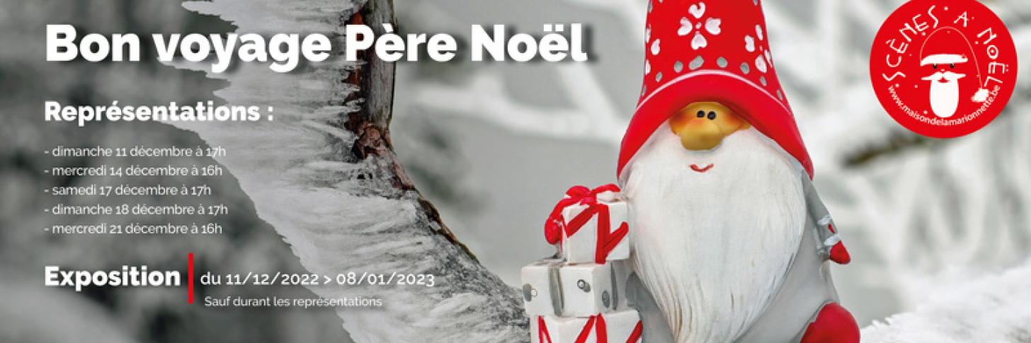 Bon voyage P&egrave;re No&euml;l