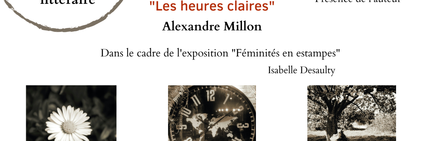 Atelier lecture "Les heures claires" par l'écrivain Alexandre Millon