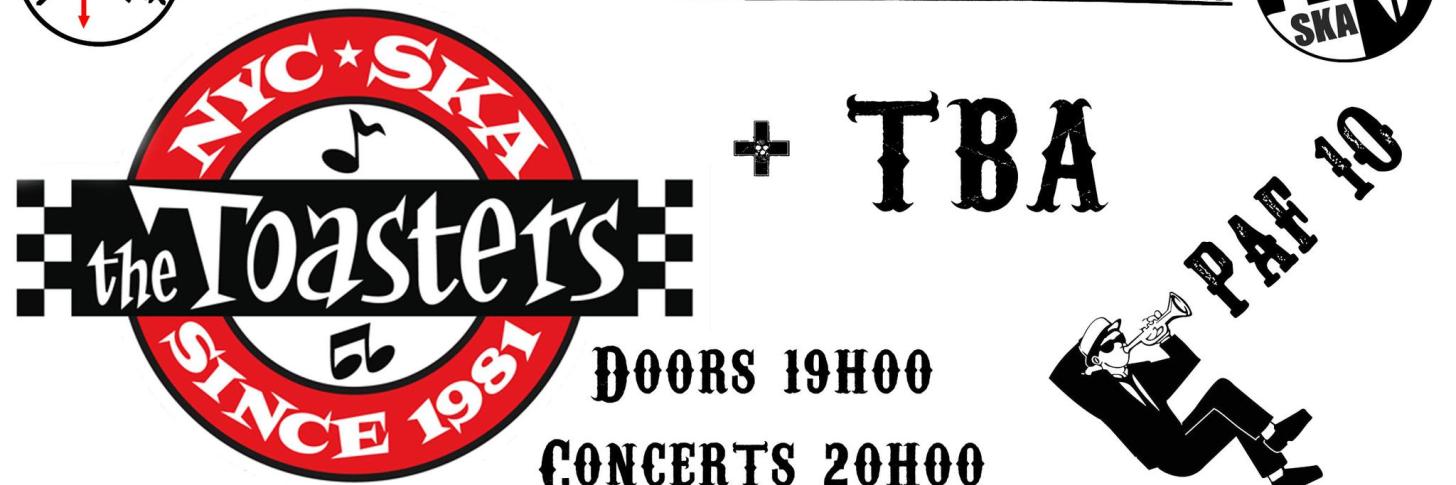 The Toasters (NYC SKA) +TBA