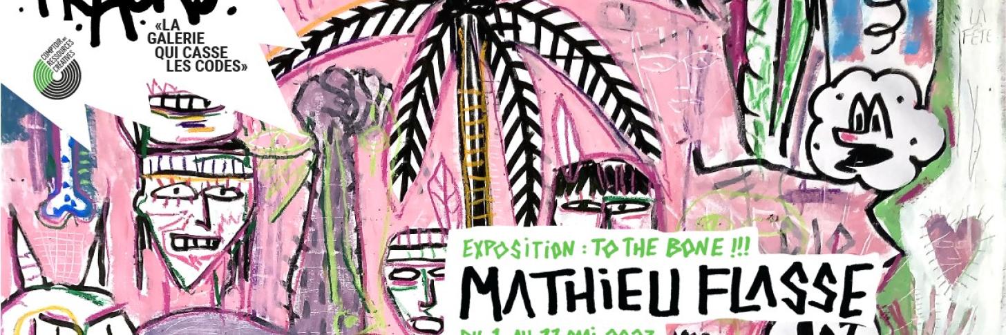 FRACAS - Exposition de Mathieu Flasse