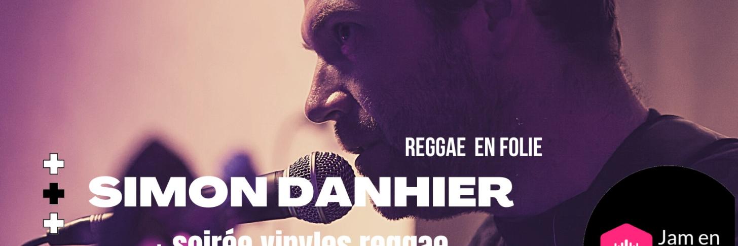 Reggae en Folie: Simon Danhier (Live) + After Reggae Party