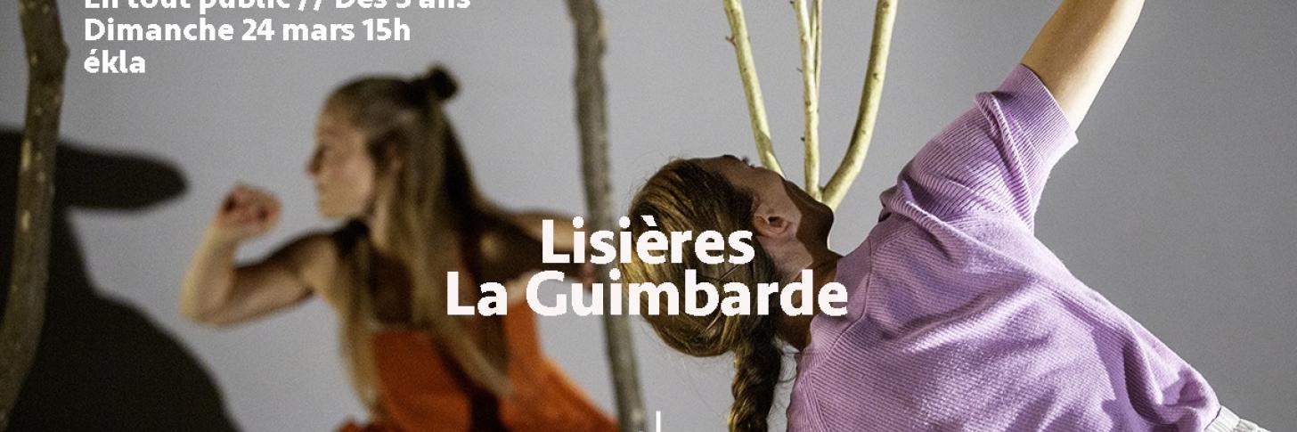 Lisières - La Guimbarde