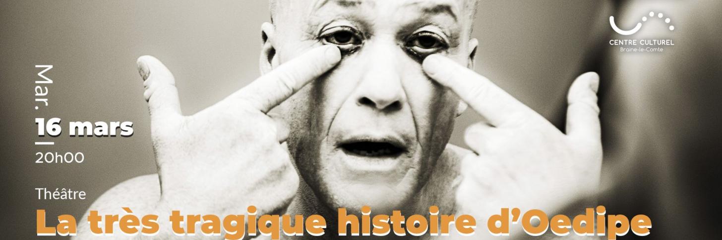 La tr&egrave;s tragique histoire d'&OElig;dipe