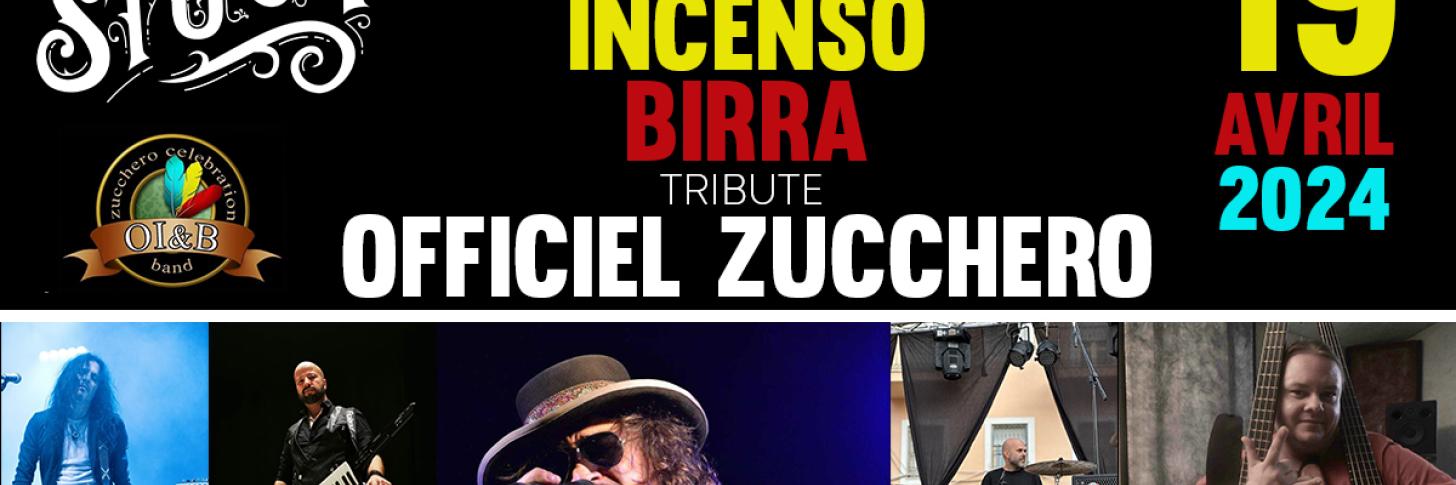 Oro, Incenso & Birra Tribute officiel ZUCCHERO