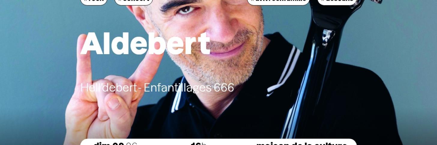Aldebert / Hell'debert - Enfantillage 666