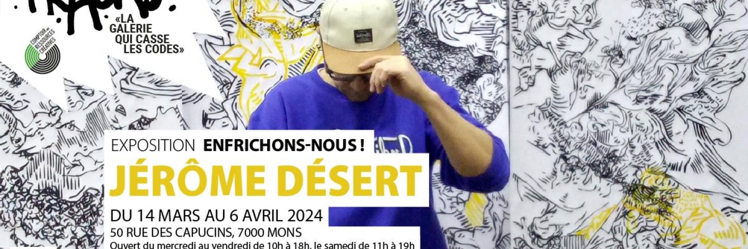 FRACAS - J&eacute;r&ocirc;me D&eacute;sert // Vernissage