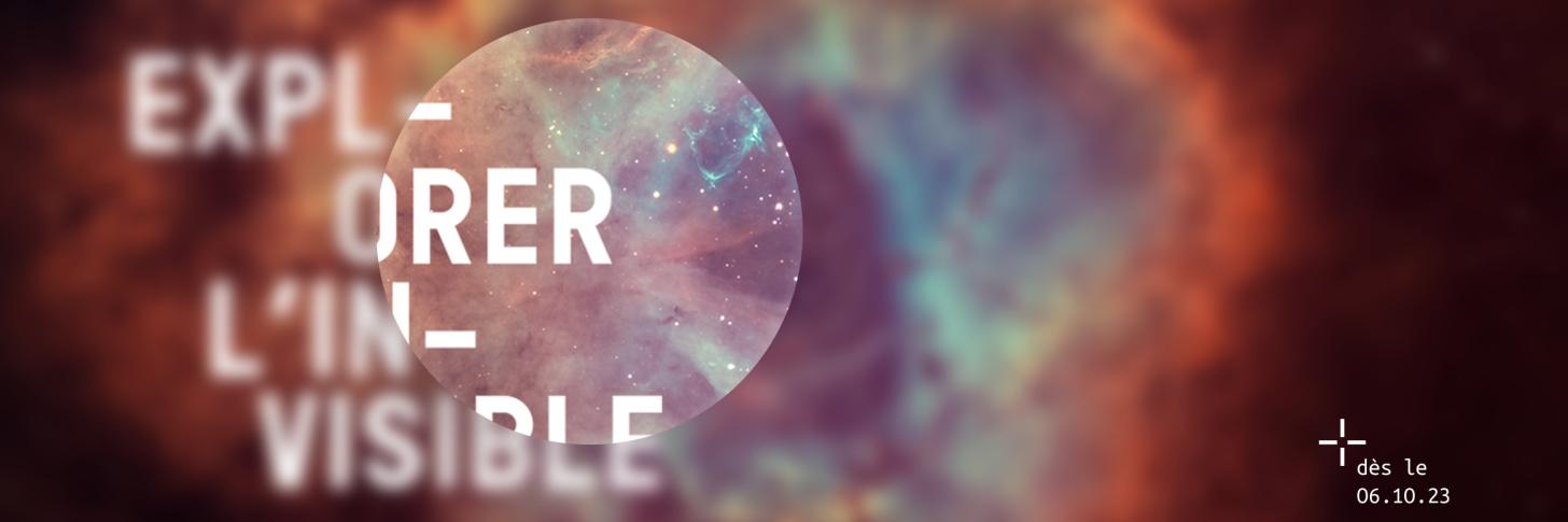 Explorer l’Invisible – 3e édition