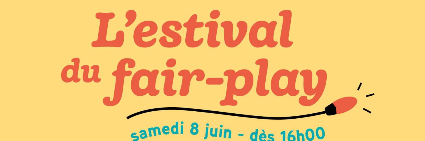 L'estival du fair-play