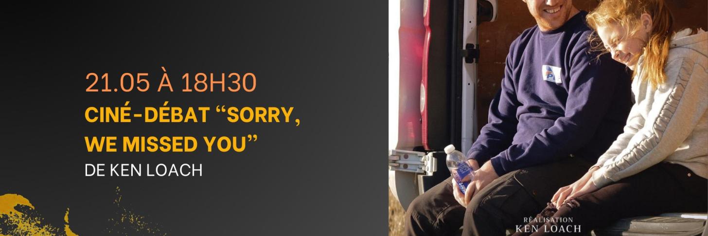 Bande de Mandaïs - Ciné-débat "Sorry, we missed you"