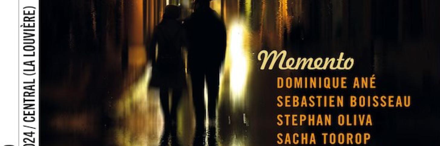 Memento · Dominique A, Sacha Toorop, Stephan Oliva et Sébastien Boisseauné