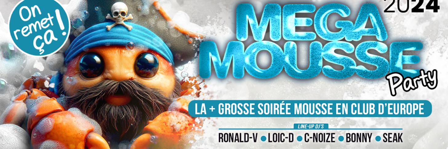 Mega Mousse Party - Samedi 6 Juillet 2024 au Cap'tain
