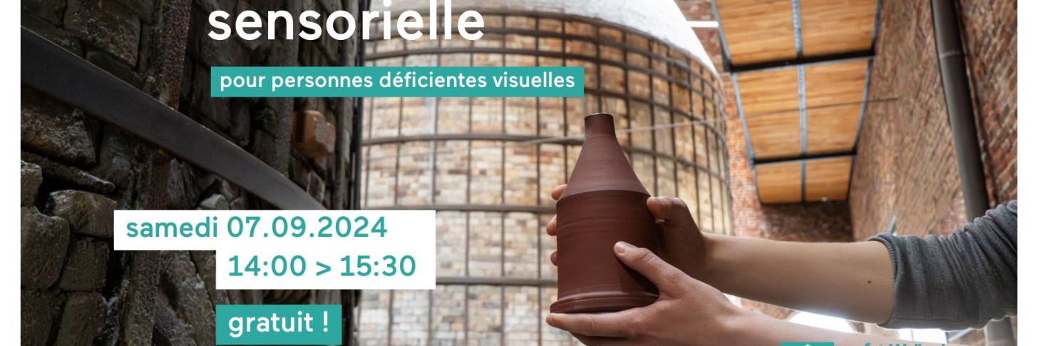 Visite guidée sensorielle de Keramis