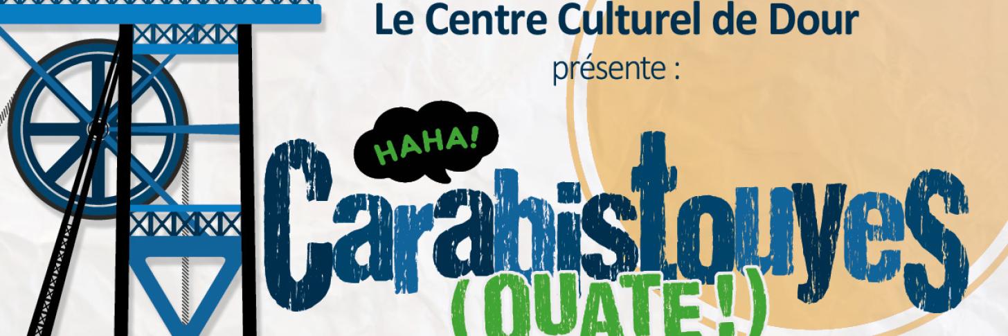 Carabistouyes (quate)