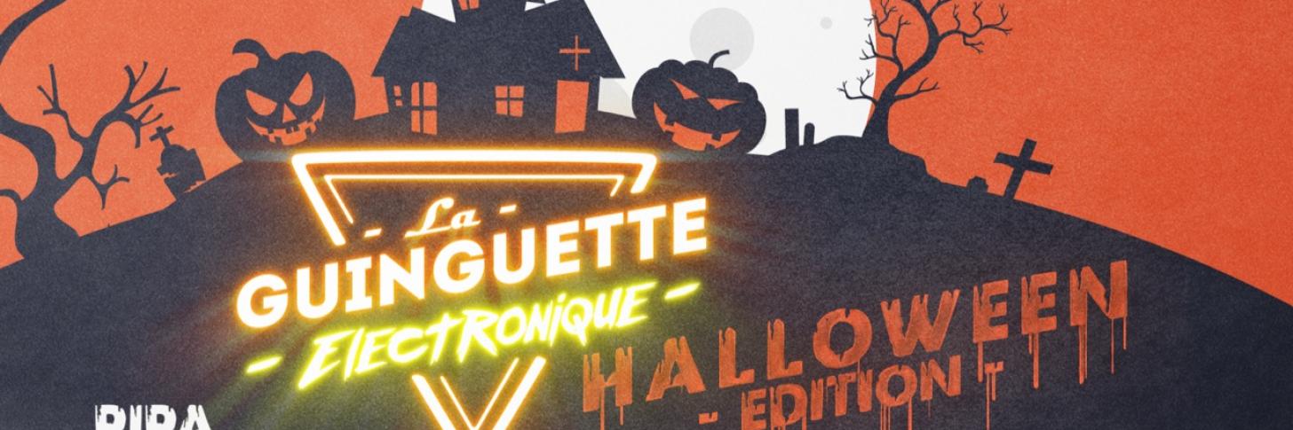 La Guinguette Electronique - Halloween édition 