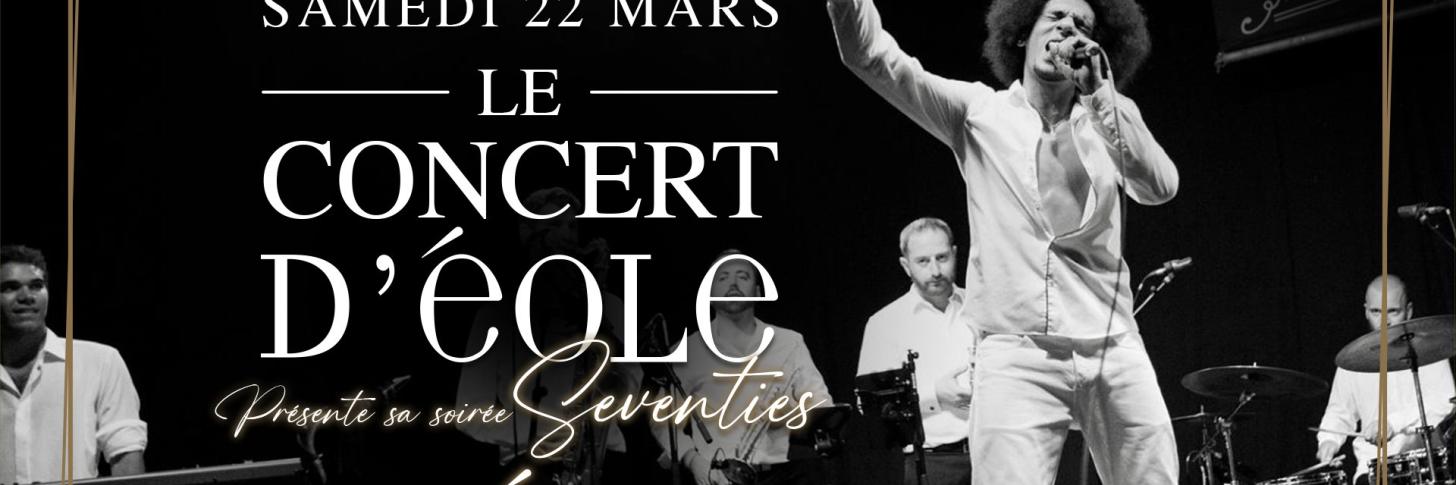 Le Concert d'Eole présente sa Soirée Seventies - Samedi 22 mars