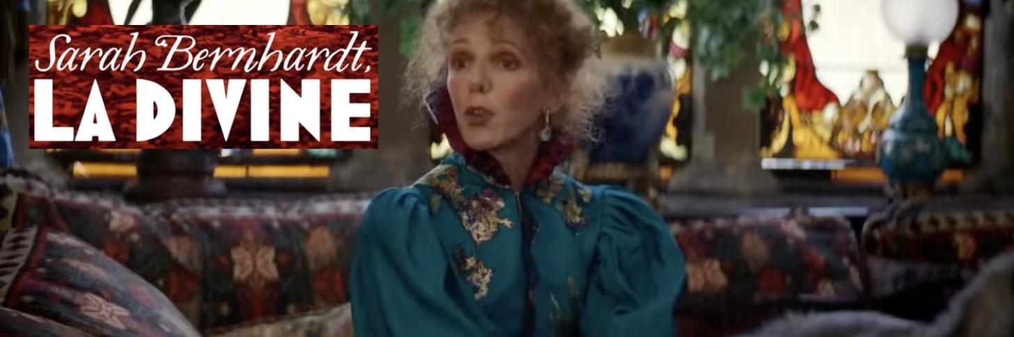 "SARAH BERNHARDT, LA DIVINE" de Guillaume Nicloux