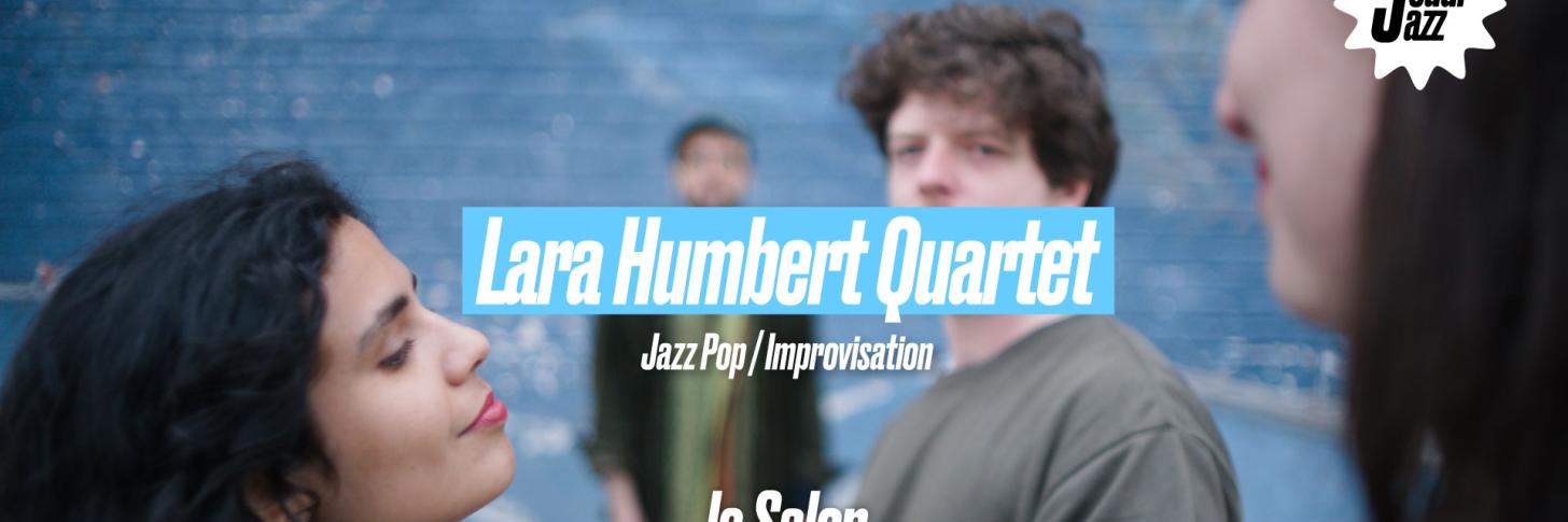 Jeudi Jazz : Lara Humbert Quartet